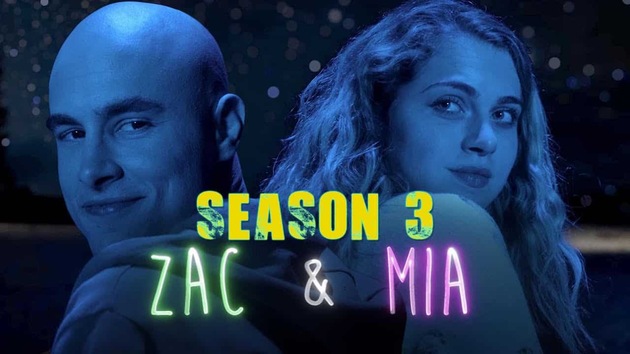 Zac and Mia Season 3