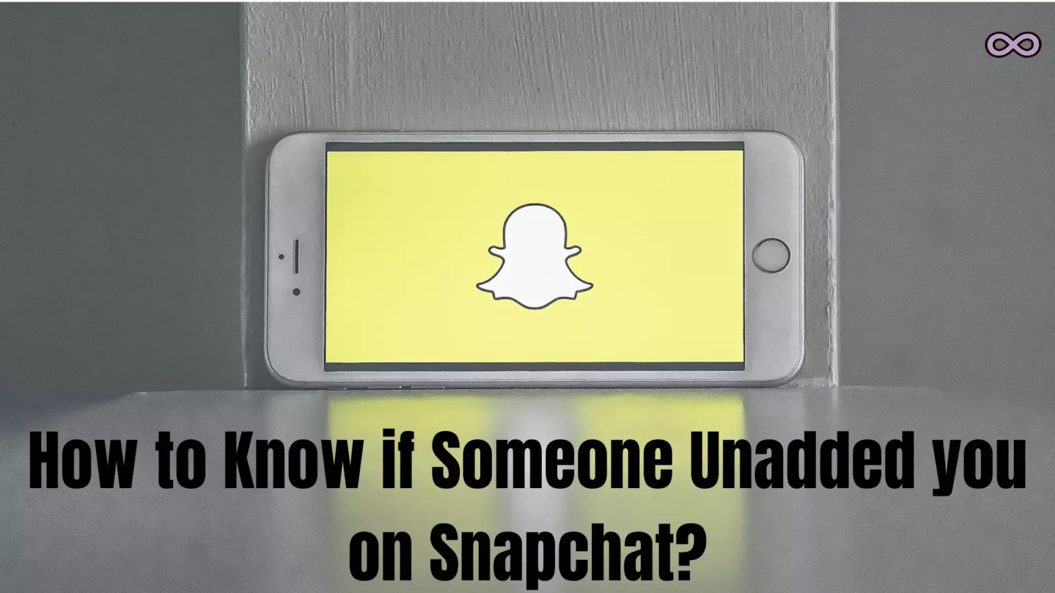 How to Tell if Someone Unadded you on Snapchat?