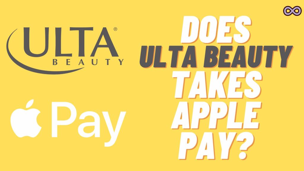 Does Ulta Take Apple Pay