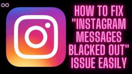 Instagram Messages Blacked Out