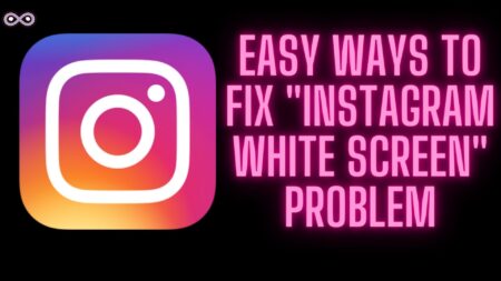 Instagram White Screen