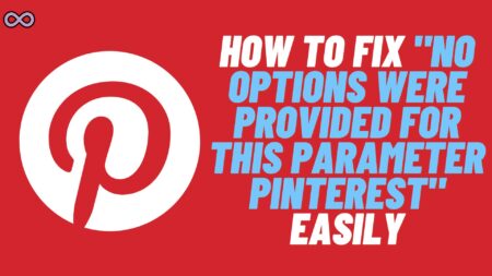 No Options Were Provided For This Parameter Pinterest