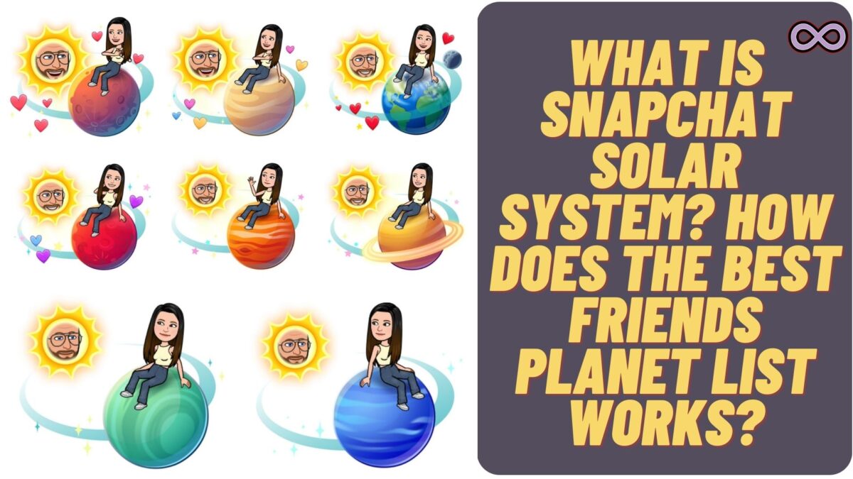 What Is Snapchat Solar System How Do Snap Best Friends List Planets What Is Snapchat Solar System How Do Snap Best Friends List Planets