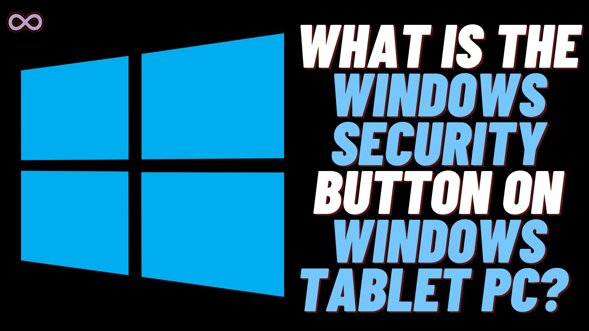 What is Windows Security Button? How to Enable it? - Aspartin