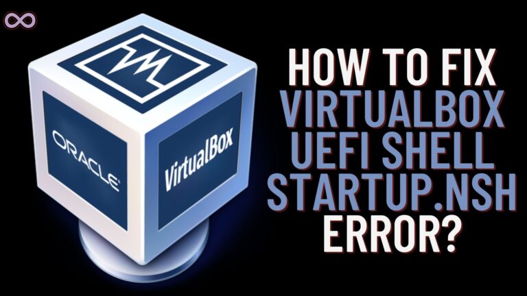 Startup.nsh Virtualbox UEFI Shell Error