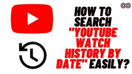 youtube watch history by date