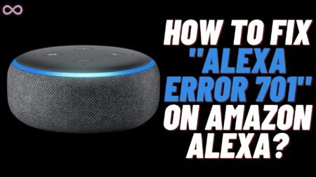 Alexa Error 701