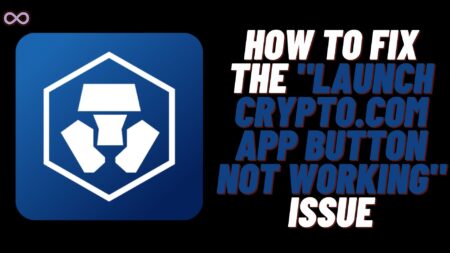 Launch Crypto.com App Button Not Working