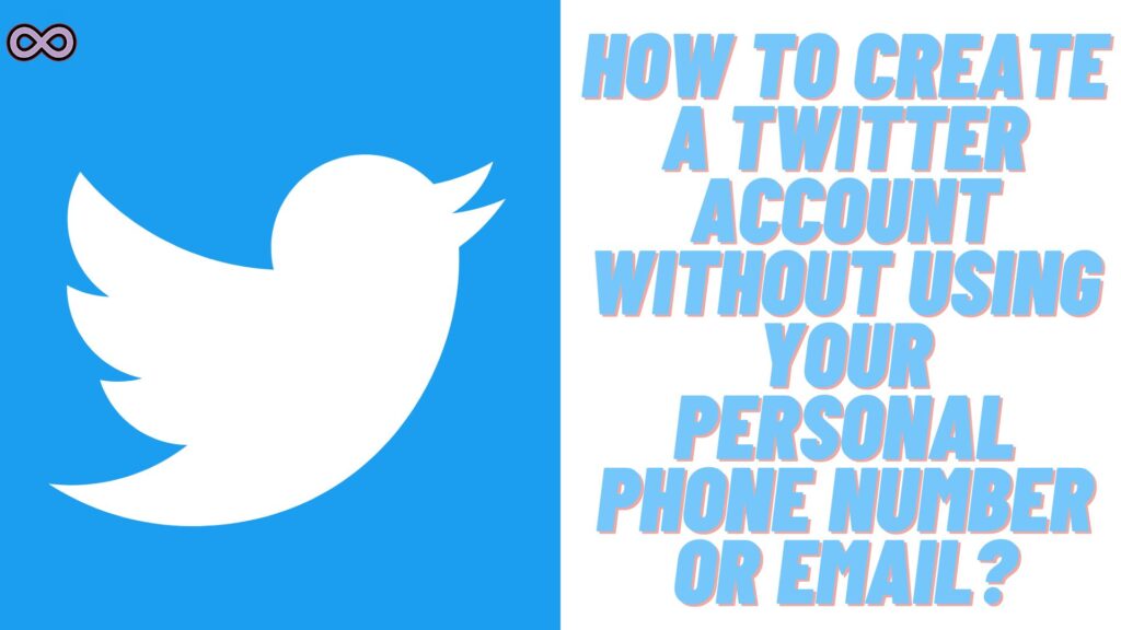 can we create twitter account without phone number