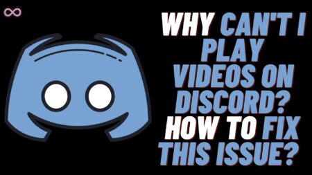 Why Can't I Play Videos on Discord