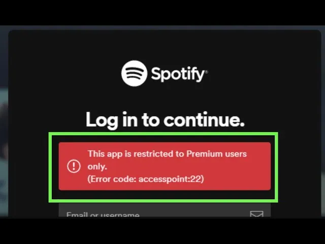 Spotify Error Code Access Point 22