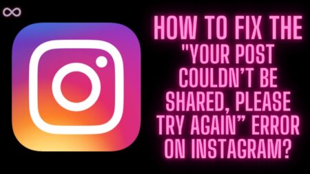 your Post Couldn't be Shared Instagram