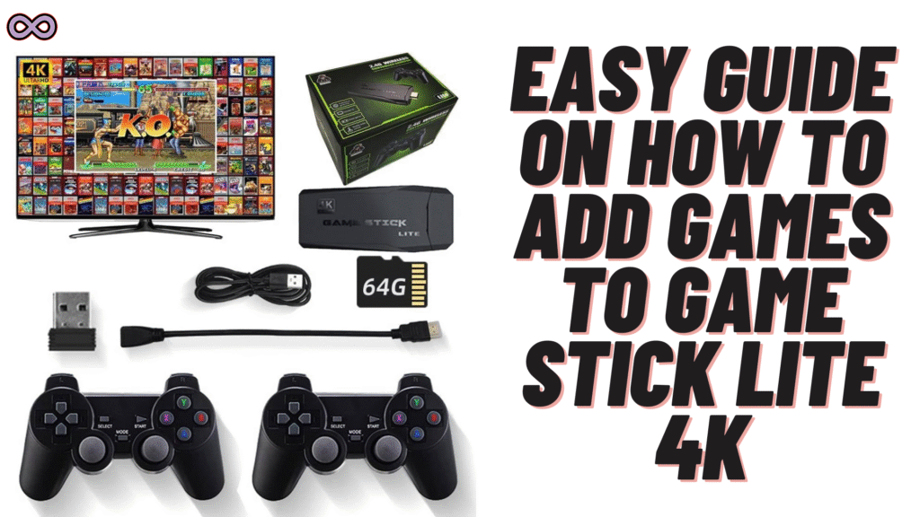 How to Add Games to Game Stick Lite 4K