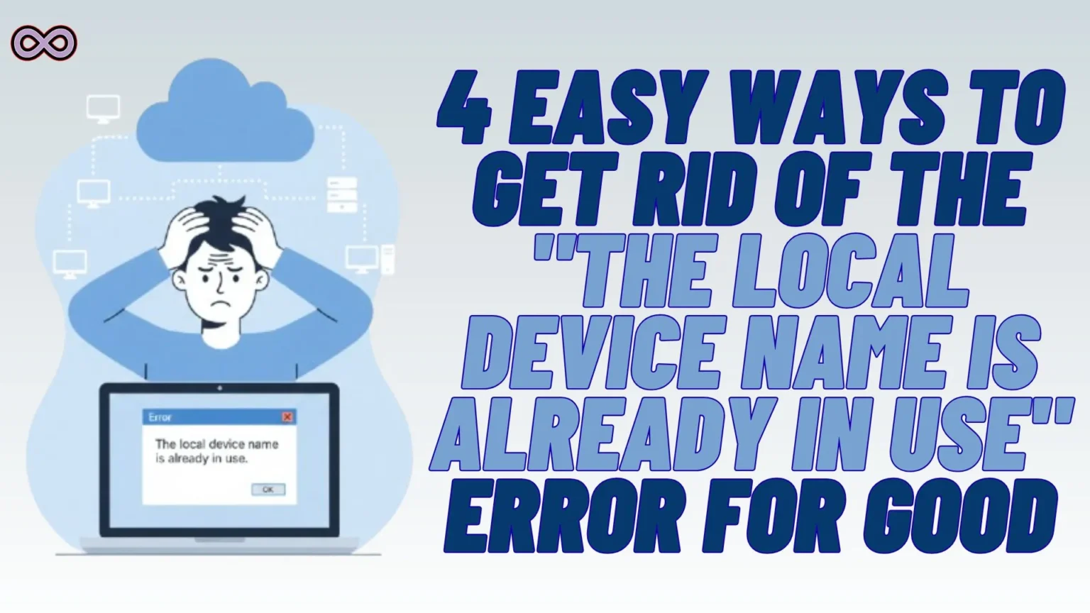 the local device name is already in use